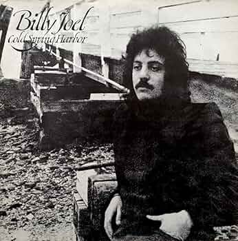 BILLY JOEL-COLD SPRING HARBOR